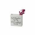 Square Vase - Think To Myself What A Wonderful